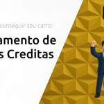 Financiamento de Veículos Creditas: Descubra Como Conseguir Seu Carro