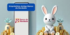 Empréstimo Amigo Banco do Nordeste: Veja tudo o que você precisa saber