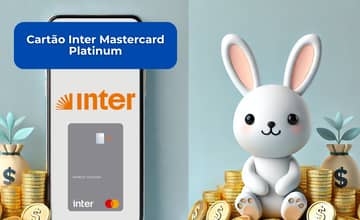 Cartão Inter Mastercard Platinum: Veja tudo o que você precisa saber