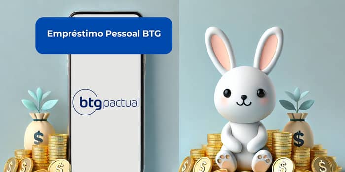 Empréstimo Pessoal BTG: Veja tudo o que você precisa saber
